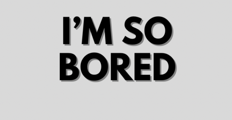 I'm so bored, why kids being bored can be good